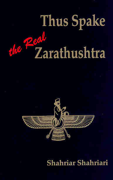 Thus Spake the Real Zarathushtra